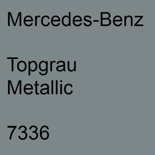 Mercedes-Benz, Topgrau Metallic, 7336.